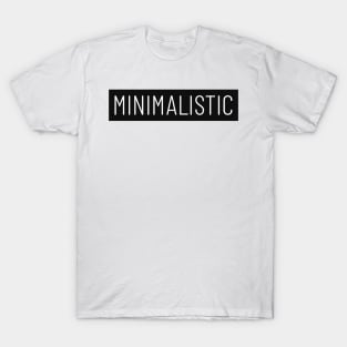 MINIMALISTIC T-Shirt